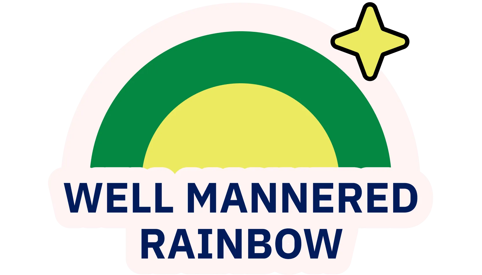 “Well mannered rainbow” sticker